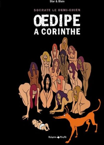 Socrate le demi-chien - Tome 3 - Oedipe à Corinthe