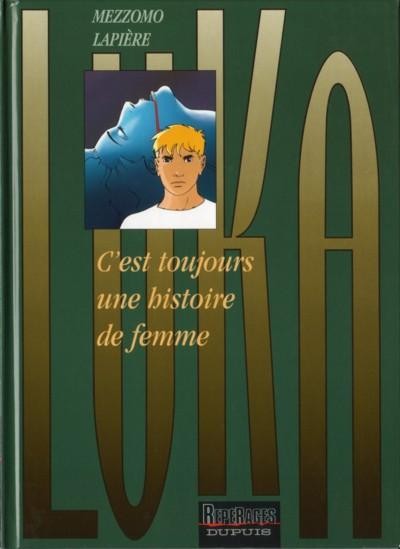  Repérages dans Luka - Tome 1 - C'est toujours une histoire de femme