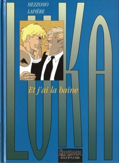  Repérages dans Luka - Tome 3 - Et j'ai la haine