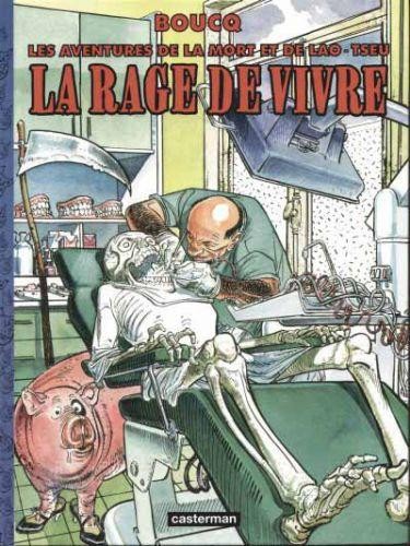Les Aventures de la Mort et Lao-Tseu - Tome 1 - La rage de vivre