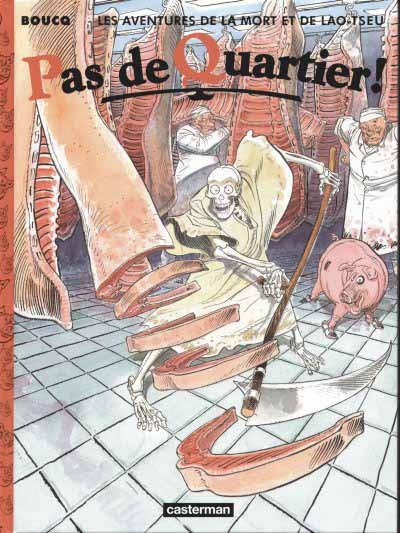 Les Aventures de la Mort et Lao-Tseu - Tome 2 - Pas de quartier