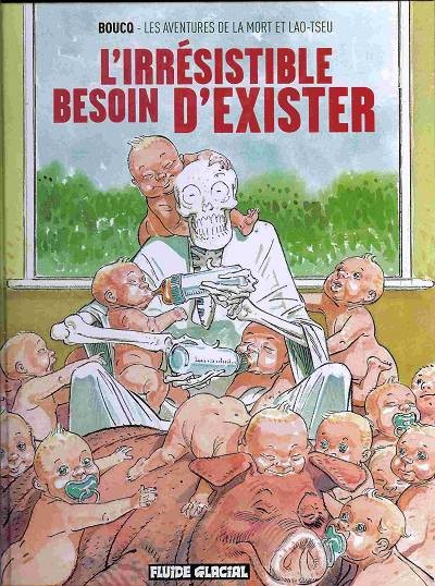  Fluide Glacial dans Les Aventures de la Mort et Lao-Tseu - Tome 4 - L'irrésistible besoin d'exister