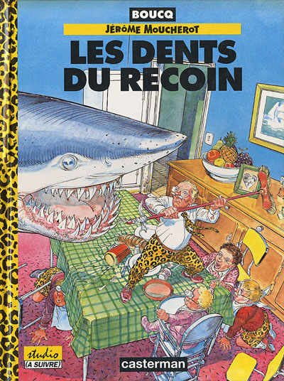  A Suivre dans Jérôme Moucherot - Tome 1 - Les dents du recoin