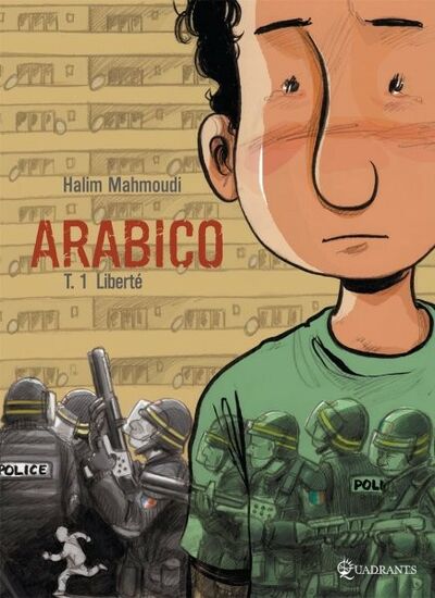 Arabico - Tome 1 - Liberté