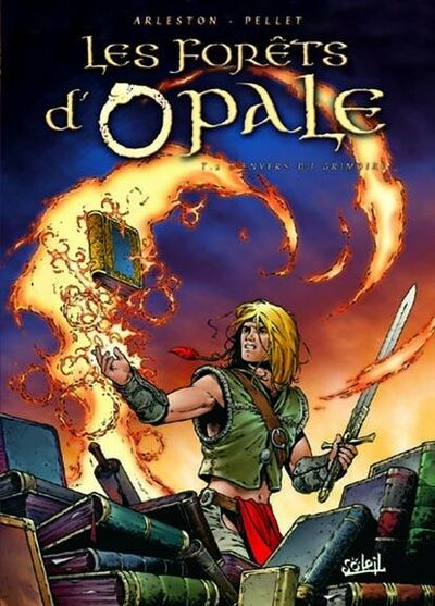 Les Forêts d'Opale - Tome 2 - L'envers du grimoire
