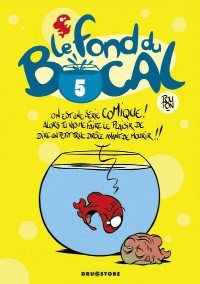 Nicolas Poupon dans Le Fond du Bocal - Tome 5