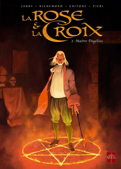 Nicolas Jarry dans La rose et la croix - Tome 2 - Maître Dagélius