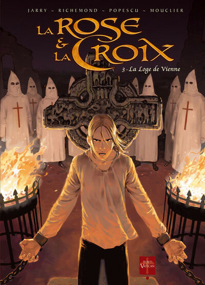 Nicolas Jarry dans La rose et la croix - Tome 3 - La loge de Vienne