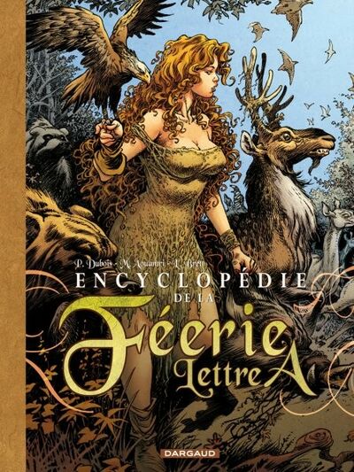Encyclopédie de la féerie de la lettre A