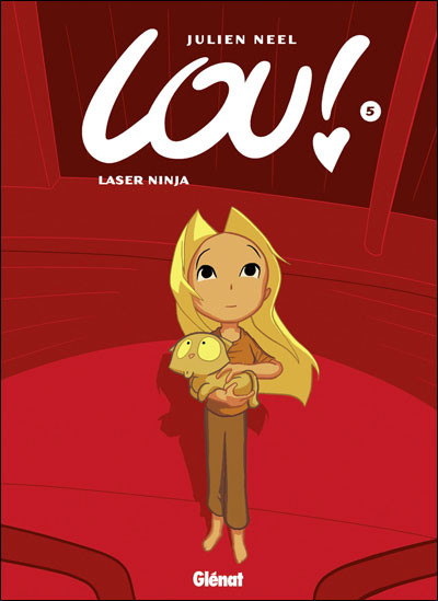  Tchô dans Lou ! - Tome 5 - Laser ninja