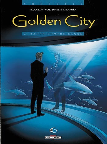  Série B dans Golden City - Tome 2 - Banks contre Banks