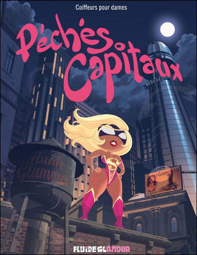  Fluide Glacial dans Péchés Capitaux : Supersexy - Tome 1