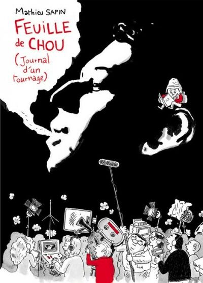  Shampooing dans Feuille de chou - Tome 1 - Journal d'un tournage