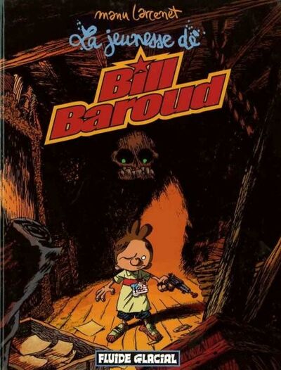  Fluide Glacial dans Bill Baroud - Tome 4 - La jeunesse de Bill Baroud