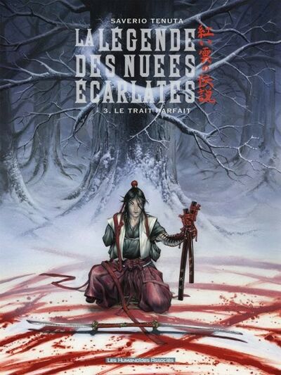 La Légende des nuées écarlates - Tome 3 - Le trait parfait