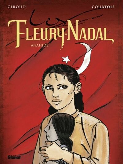 Les Fleury-Nadal - Tome 4 - Anahide