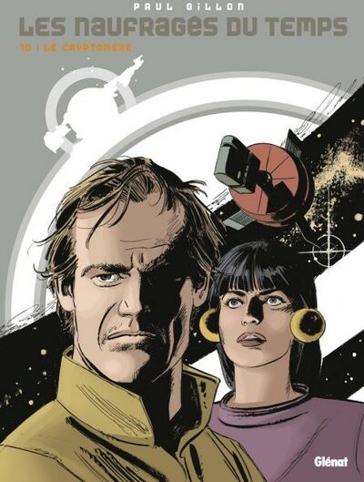 Les Naufragés du Temps - Tome 10 - Le cryptomère