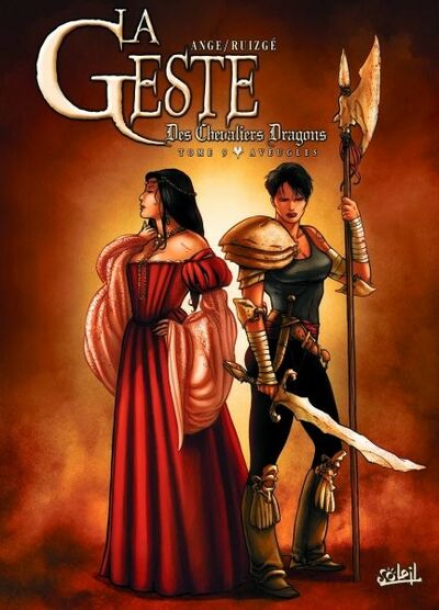 La Geste des Chevaliers Dragons - Tome 9 - Aveugles