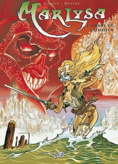 Marlysa - Tome 2 - L'ombre de Dompour