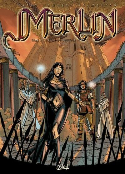 Jean-Luc Istin dans Merlin - Tome 2 - L'éveil du pouvoir