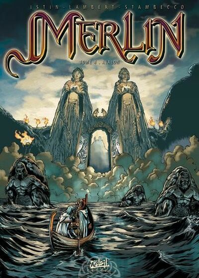 Jean-Luc Istin dans Merlin - Tome 4 - Avalon