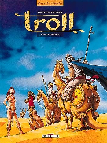 Terres De Légendes dans Troll - Tome 3 - Les mille et un ennuis