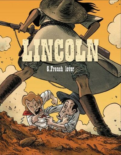 Olivier Jouvray dans Lincoln - Tome 6 - French lover