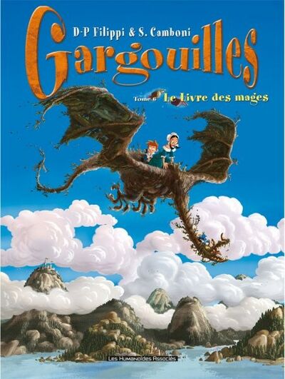 Gargouilles - Tome 6 - Le livre des mages