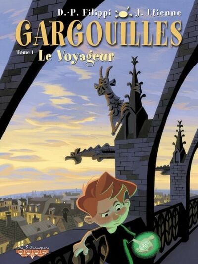 Gargouilles - Tome 1 - Le voyageur