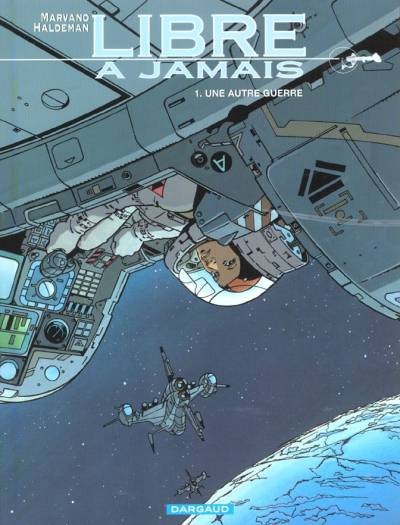 Libre à jamais - Tome 1 - Une autre guerre