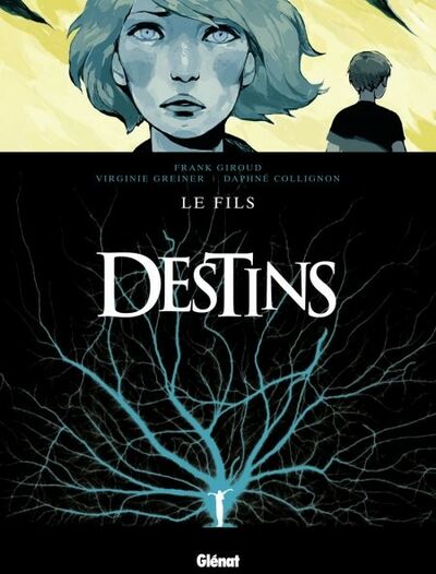 Destins - Tome 2 - Le fils