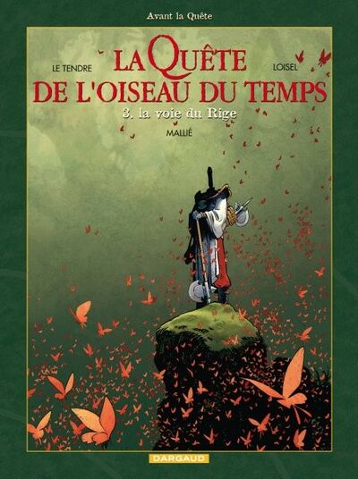 La Quête de l'Oiseau du Temps : Cycle 2 - Tome 3 - La voie du Rige