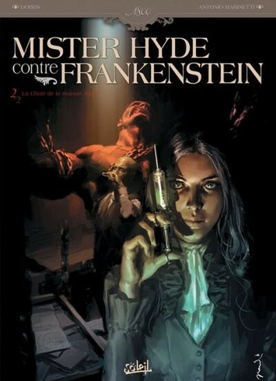  1800 dans Mister Hyde contre Frankenstein - Tome 2 - La chute de la maison Jekyll