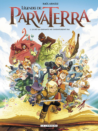 Les Légendes de Parva Terra - Tome 1 - La où les enfants ne s'aventurent pas