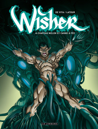Wisher - Tome 4 - Chapeau melon et canne à fée
