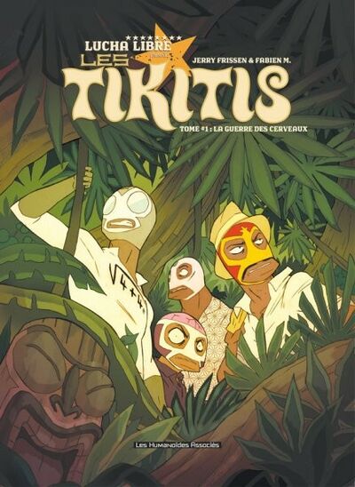 Les Tikitis - Tome 1 - La guerre des cerveaux