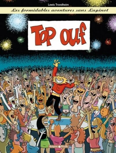 Les Formidables aventures sans Lapinot - Tome 4 - Top ouf