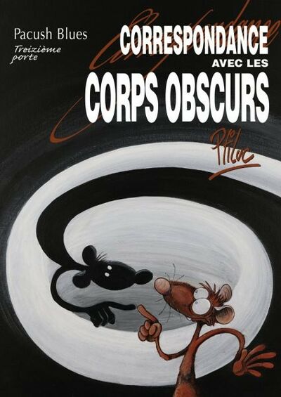 Pacush Blues - 13ème porte - Correspondance avec les corps obscurs