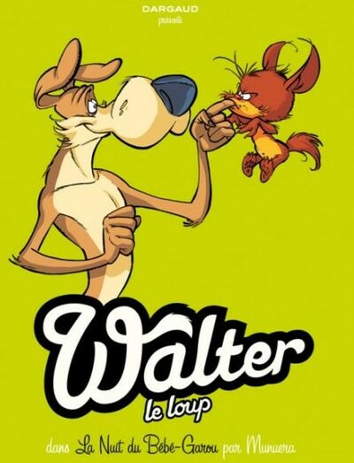 Walter le loup - Tome 1 - La nuit du bébé garou