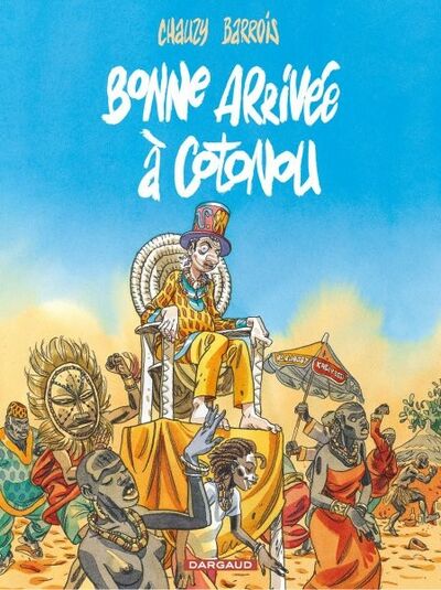 Bonne arrivée à Cotonou - Tome 1