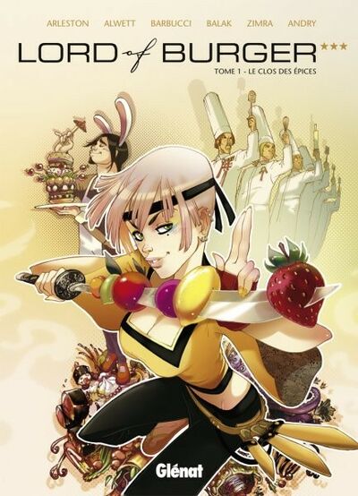 Lord of Burger - Tome 1 - Le clos des épices