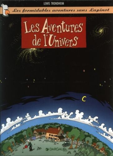 Les Formidables aventures sans Lapinot - Tome 1 - Les aventures de l'univers