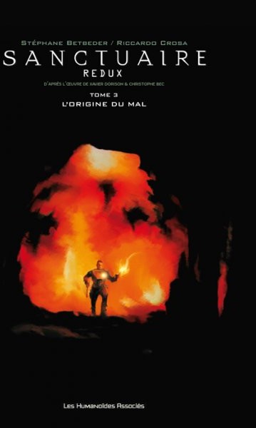 Sanctuaire redux - Tome 3 - L'origine du mal