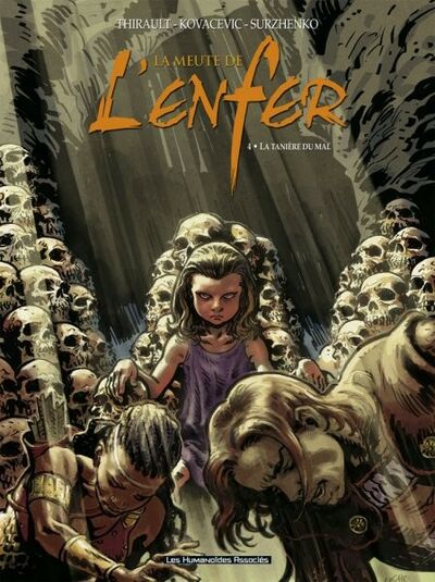 La Meute de l'enfer - Tome 4 - La tanière du mal