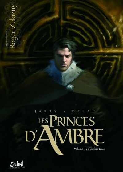  Cherche Futurs dans Les Princes d'Ambre - Tome 1 - L'ombre Terre