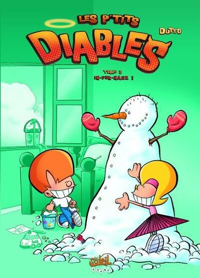 Les p'tits diables - Tome 3 - In-fer-naux
