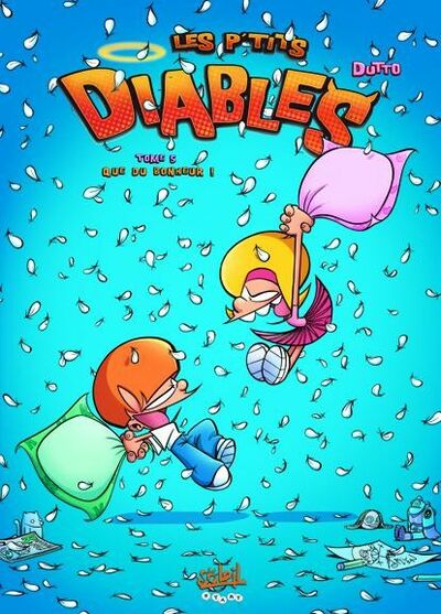 Les p'tits diables - Tome 5 - Que du bonheur