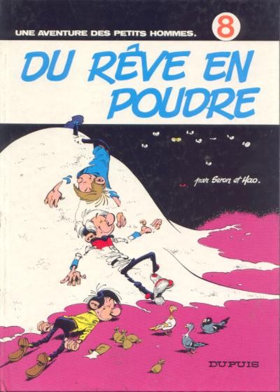 Les Petits hommes - Tome 8 - Du rêve en poudre