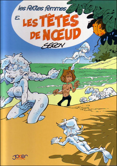 Joker dans Les Petites femmes - Tome 3 - et les têtes de noeud