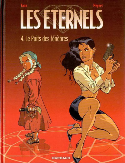  Yann dans Les Eternels - Tome 4 - Le puit des ténèbres